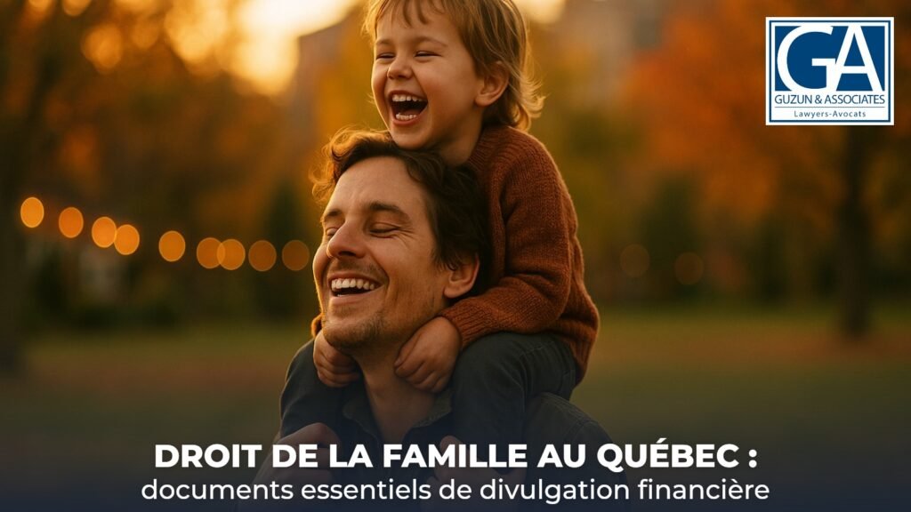 Droit de la famille au Québec : documents essentiels de divulgation financière — Guzun & Associés
